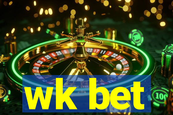 wk bet